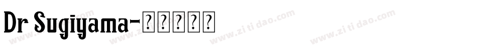 Dr Sugiyama字体转换